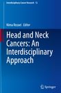 : Head and Neck Cancers: An Interdisciplinary Approach, Buch