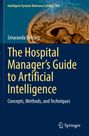 Der Titel lautet: "The Hospital Manager’s Guide to Artificial Intelligence". Ein Gehirn ist schemenhaft im Hintergrund.