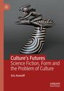 Eric Aronoff: Culture's Futures, Buch