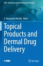„Topical Products and Dermal Drug Delivery“ ist in großen weißen Buchstaben auf blauem Hintergrund geschrieben.