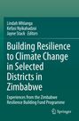 „Building Resilience to Climate Change in Selected Districts in Zimbabwe“ von Lindah Mhlanga und anderen. Grünen Farbverlauf.