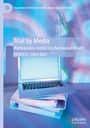 : Trial by Media, Buch