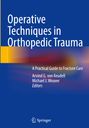 : Operative Techniques in Orthopedic Trauma, Buch