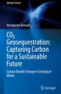 Annapurna Boruah: CO¿ Geosequestration: Capturing Carbon for a Sustainable Future, Buch