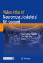 "Video Atlas of Neuromusculoskeletal Ultrasound", Herausgeber: Reza Salman Roghani, Jose Juan Diaz. Blaues Layout, Ultraschallbild.