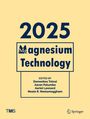 "2025 Magnesium Technology, Edited by Domonkos Tolnai, Aaron Palumbo, Aeriel Leonard, Neale R. Neelameggham."