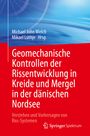 : Geomechanische Kontrollen der Rissentwicklung in Kreide und Mergel in der dänischen Nordsee, Buch