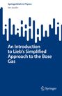 Ian Jauslin: An Introduction to Lieb's Simplified Approach to the Bose Gas, Buch