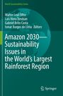 Titel: "Amazon 2030—Sustainability Issues in the World's Largest Rainforest Region". Hintergrund: Weltkarte, grünes Design.