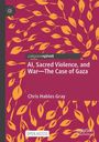 „AI, Sacred Violence, and War—The Case of Gaza“ von Chris Hables Gray. Orange Blätter auf dunkelrotem Hintergrund.