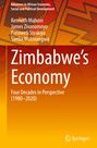 Kenneth Mahuni: Zimbabwe's Economy, Buch