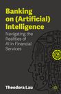 Theodora Lau: Banking on (Artificial) Intelligence, Buch