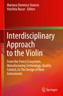 : Interdisciplinary Approach to the Violin, Buch