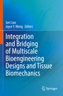 Text: "Jun Liao, Joyce Y. Wong Editors. Integration and Bridging of Multiscale Bioengineering Designs and Tissue Biomechanics." Hintergrund: Blau mit oranger Linie links. Springer-Logo unten.