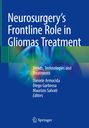 : Neurosurgery's Frontline Role in Gliomas Treatment, Buch
