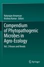 Buchtitel: "Compendium of Phytopathogenic Microbes in Agro-Ecology: Vol. 2 Viruses and Viroids". Herausgeber: Natarajan Amaresan, Krishna Kumar. Springer-Logo.