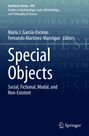"Special Objects: Social, Fictional, Modal, and Non-Existent" von Maria J. García-Encinas und Fernando Martínez-Manrique.