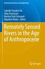 Buchtitel: "Remotely Sensed Rivers in the Age of Anthropocene". Herausgeber und Serie sind ebenfalls genannt, Springer-Logo.