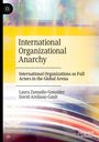 David Arellano-Gault: International Organizational Anarchy, Buch