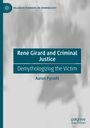 Aaron Pycroft: René Girard and Criminal Justice, Buch