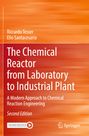 Titel: The Chemical Reactor from Laboratory to Industrial Plant. Autoren: Riccardo Tesser, Elio Santacesaria. Orange Hintergrund.