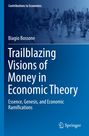 "Trailblazing Visions of Money in Economic Theory" von Biagio Bossone. Blauer Hintergrund, Springer-Logo unten rechts.