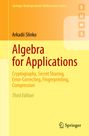 Arkadii Slinko: Algebra for Applications, Buch