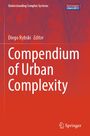 Text: "Understanding Complex Systems; Diego Rybski Editor; Compendium of Urban Complexity; Springer." Roter Hintergrund.