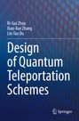 Autoren: Ri-Gui Zhou, Xiao-Xue Zhang, Lin-Tao Du. Titel: "Design of Quantum Teleportation Schemes". Springer-Logo. Hintergrund: Blaue Muster.