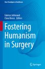 : Fostering Humanism in Surgery , Buch