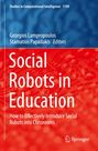 Titel: "Social Robots in Education". Autoren: Georgios Lampropoulos, Stamatios Papadakis. Untertitel: "How to...". Springer-Logo unten.