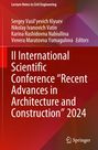 : II International Scientific Conference "Recent Advances in Architecture and Construction" 2024, Buch