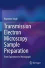 Der Text lautet: "Rajender Singh. Transmission Electron Microscopy Sample Preparation: From Specimen to Micrograph." Unten ist ein Springer-Logo. Der Hintergrund ist wellenartig und blau-violett.