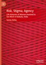 Sunny Sinha: Risk, Stigma, Agency, Buch