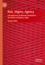 Sunny Sinha: Risk, Stigma, Agency, Buch