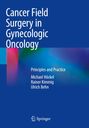 Text in Weiß auf blauem Hintergrund: "Cancer Field Surgery in Gynecologic Oncology". Unten Autoren und Springer-Logo.