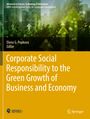 „Corporate Social Responsibility to the Green Growth of Business and Economy“, Elena G. Popkova, mit grünem Stadtbild und Pfeilen.