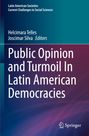 "Public Opinion and Turmoil In Latin American Democracies." Oben stehen Helcimara Telles, Joscimar Silva, Editors.