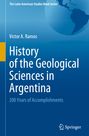 Victor A. Ramos: History of the Geological Sciences in Argentina, Buch