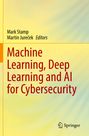 "Machine Learning, Deep Learning and AI for Cybersecurity" von Mark Stamp und Martin Jureček. Verlagslogo unten.