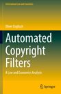 Buchtitel: "Automated Copyright Filters: A Law and Economics Analysis" von Oliver Englisch, Springer-Logo unten rechts.