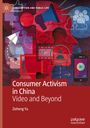 Zizheng Yu: Consumer Activism in China, Buch