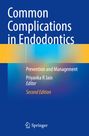 "Common Complications in Endodontics", "Prevention and Management", Priyanka R Jain, "Second Edition". Springer-Logo unten.
