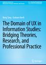 Graham Herrli: The Domain of UX in Information Studies: Bridging Theories, Research, and Professional Practice, Buch