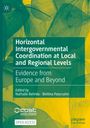 : Horizontal Intergovernmental Coordination at Local and Regional Levels, Buch