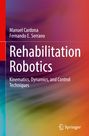 Fernando E. Serrano: Rehabilitation Robotics, Buch