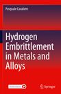 „Pasquale Cavaliere“, „Hydrogen Embrittlement in Metals and Alloys“, roter Hintergrund, Springer-Logo unten rechts.