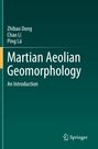 Text: Zhibao Dong, Chao Li, Ping Lü, Martian Aeolian Geomorphology: An Introduction. Unten ein Springer-Logo.