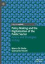 Marco Di Giulio: Policy Making and the Digitalization of the Public Sector, Buch