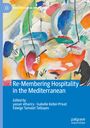 : Re-Membering Hospitality in the Mediterranean, Buch